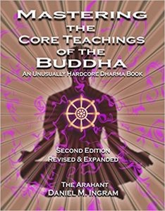 Mastering the Core Teachings of the Buddha